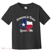 Someone In Texas Loves Me Texas Texan Love Toddler T-Shirt thumb 0