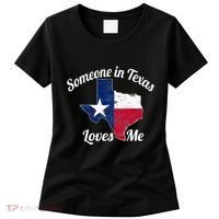 Someone In Texas Loves Me Texas Texan Love Women's T-Shirt thumb 0