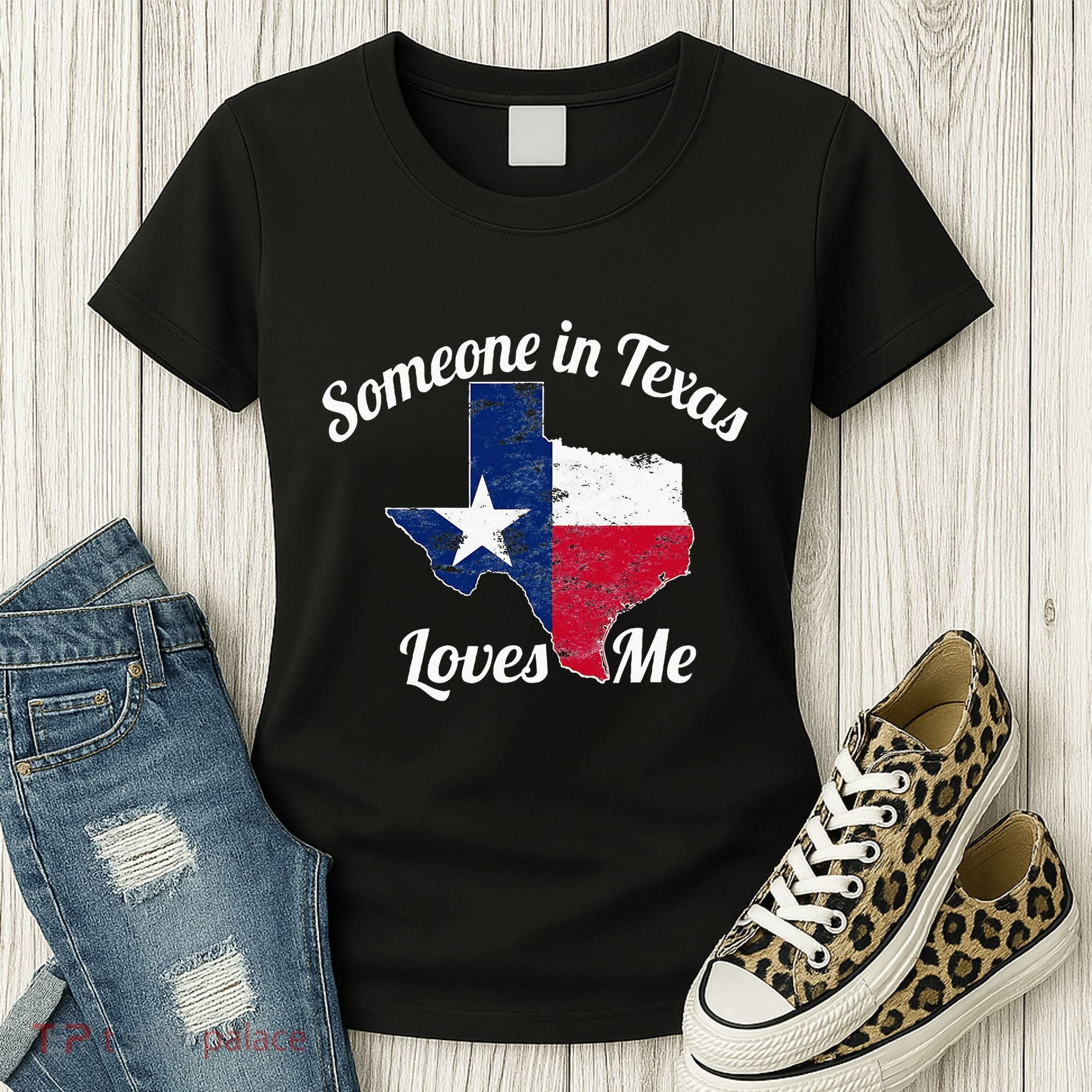 Someone In Texas Loves Me Texas Texan Love Women's T-Shirt