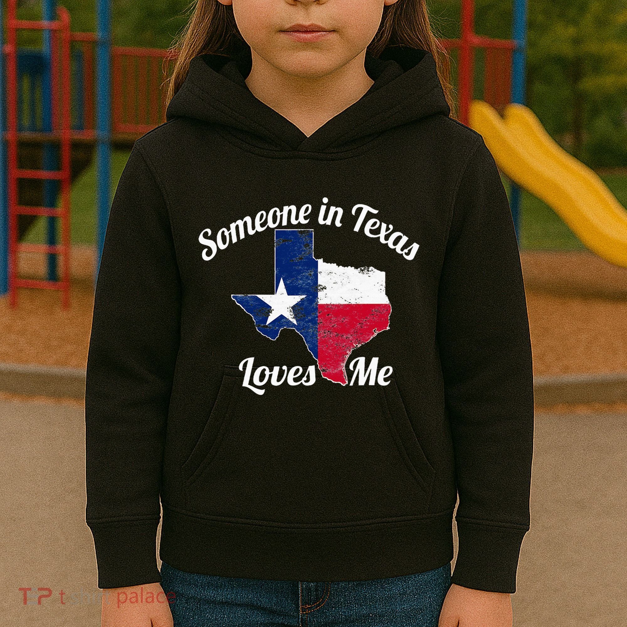 Someone In Texas Loves Me Texas Texan Love Kids Hoodie