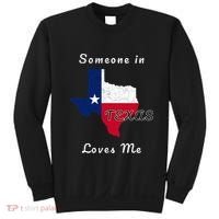 Someone In Texas Loves Me Travel Cute State Logo Sweatshirt thumb 0