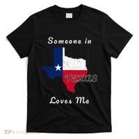 Someone In Texas Loves Me Travel Cute State Logo T-Shirt thumb 0