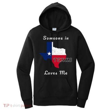 Someone In Texas Loves Me Travel Cute State Logo Women's Hoodie