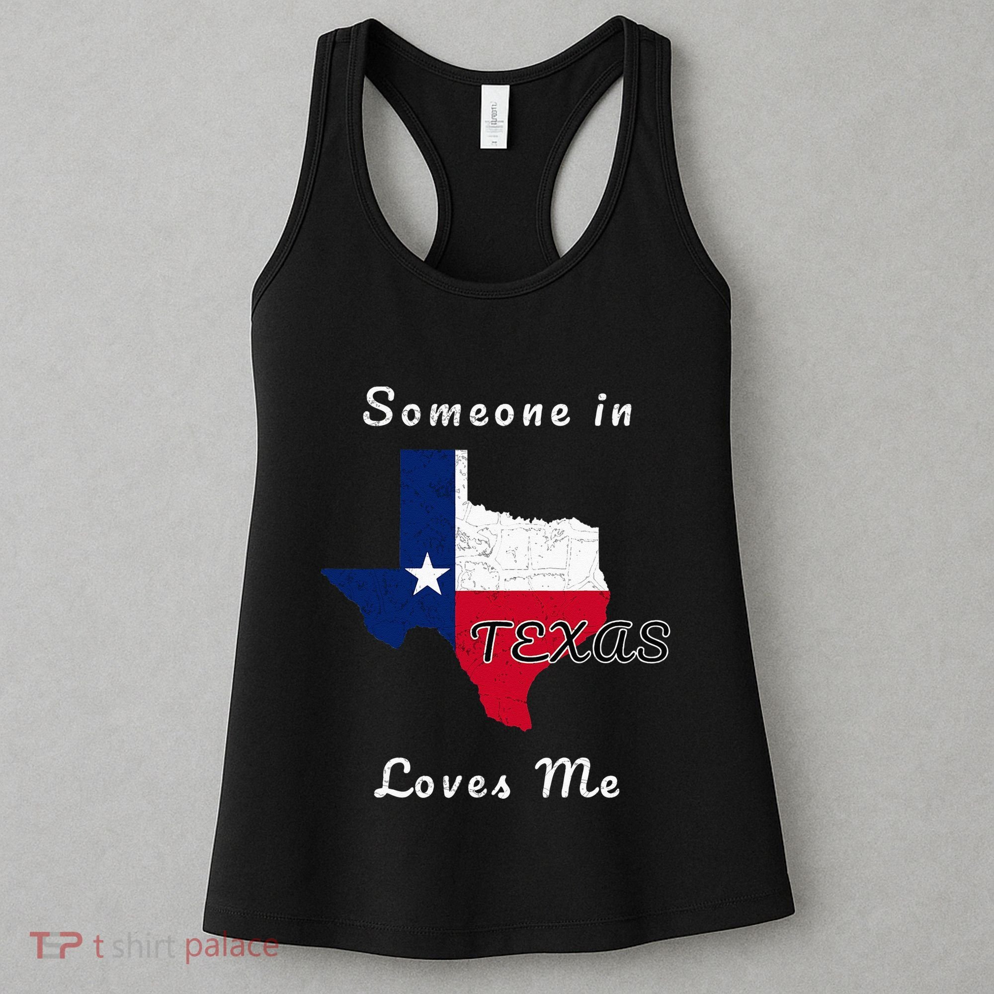 Someone In Texas Loves Me Travel Cute State Logo Women's Tank Top