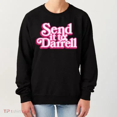 Send It To Darrell Women's Sweatshirt