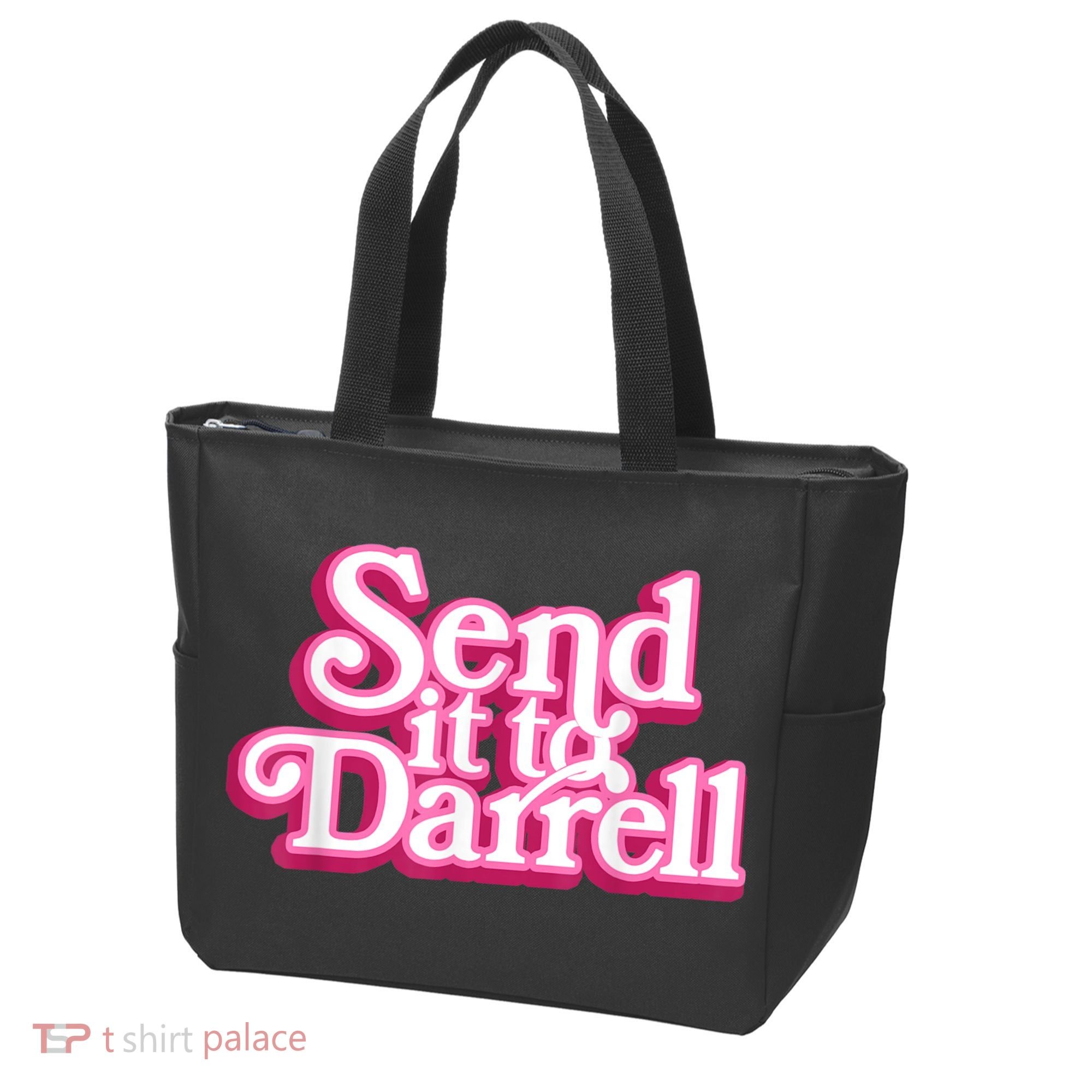 Send It To Darrell Tote Bag