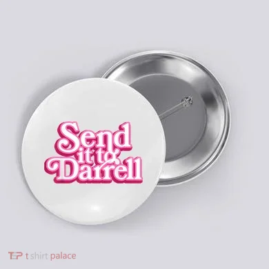 Send It To Darrell Button