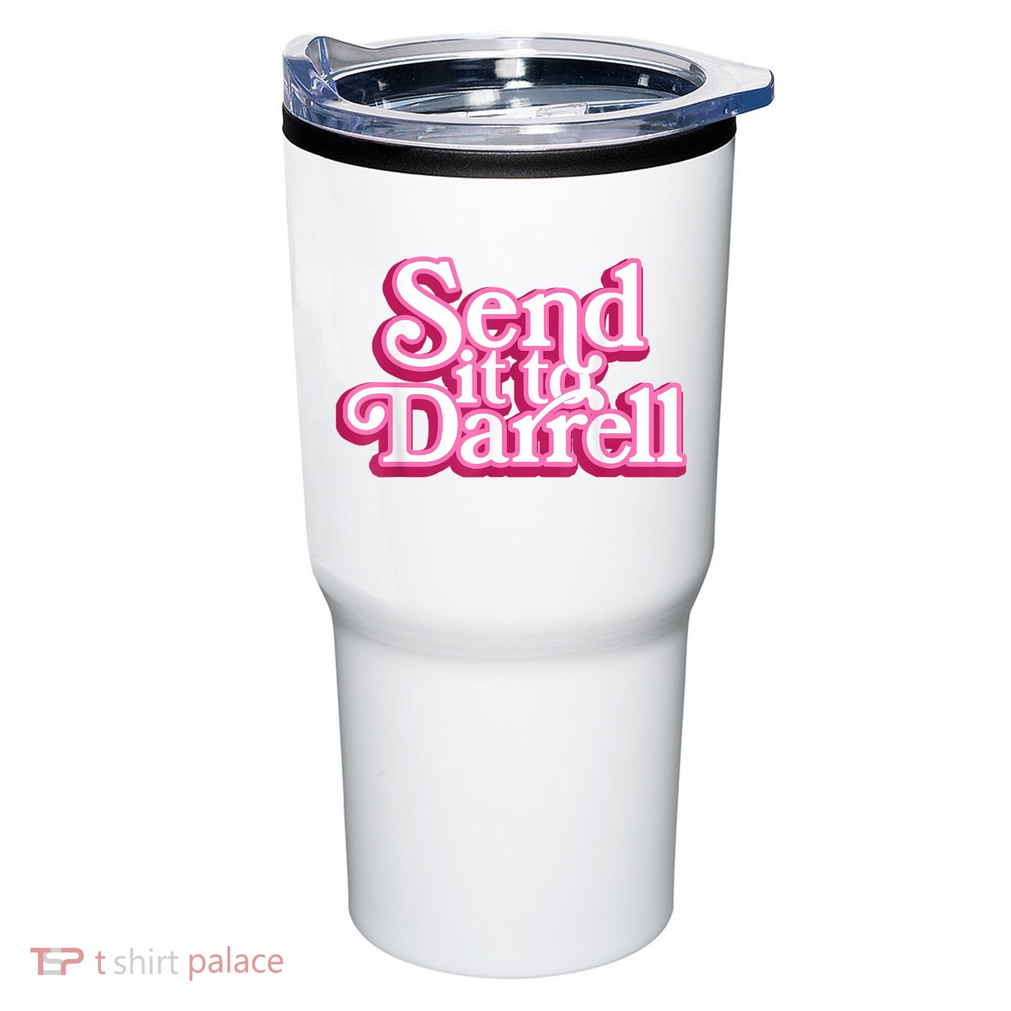 Send It To Darrell Tumbler