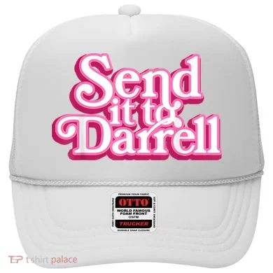 Send It To Darrell Hat