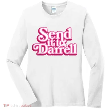 Send It To Darrell Women's Long Sleeve Shirt