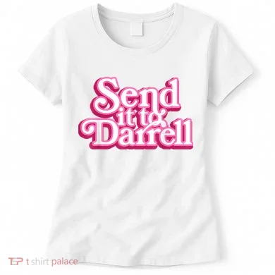 Send It To Darrell Women's T-Shirt