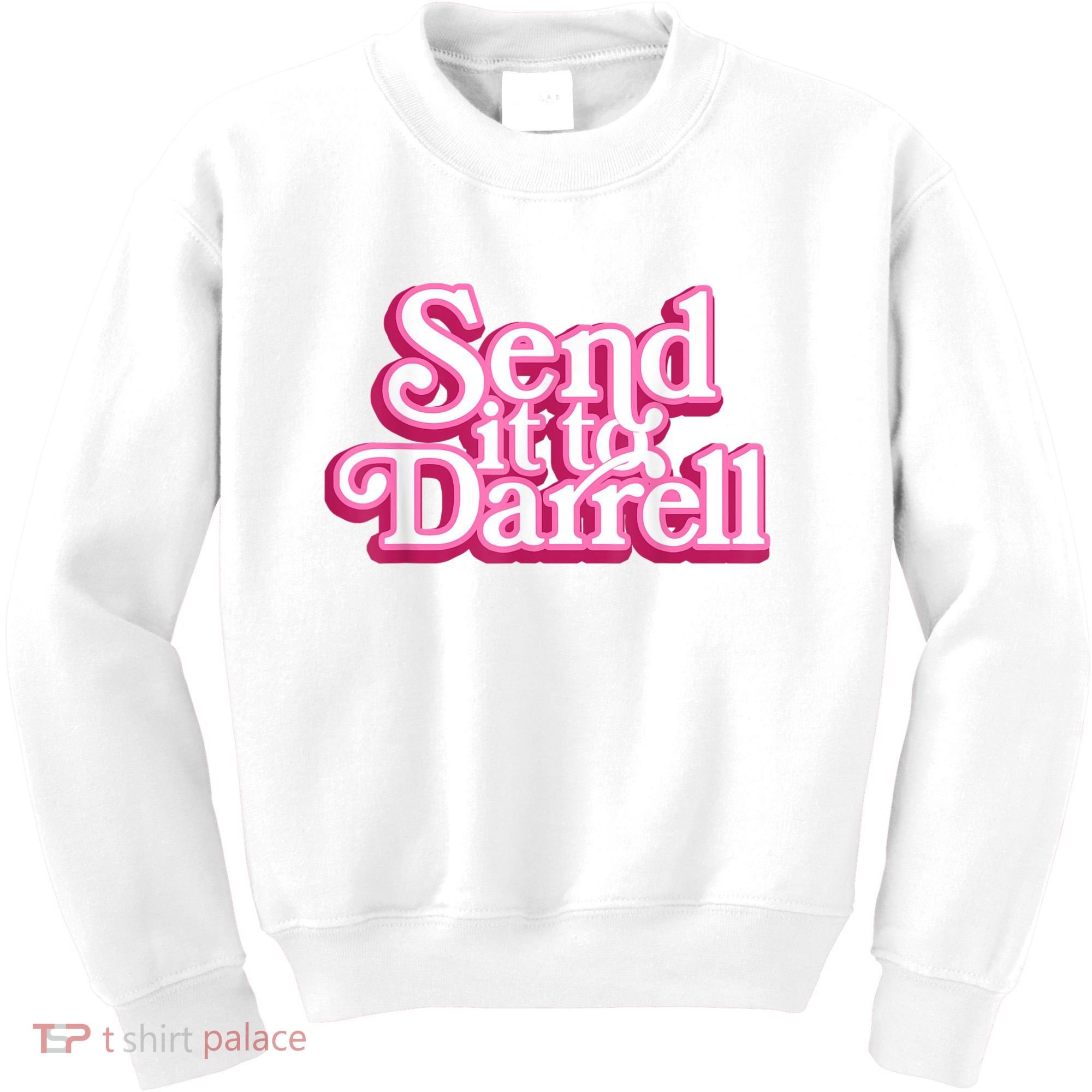 Send It To Darrell Kids Sweatshirt
