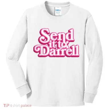 Send It To Darrell Kids Long Sleeve Shirt