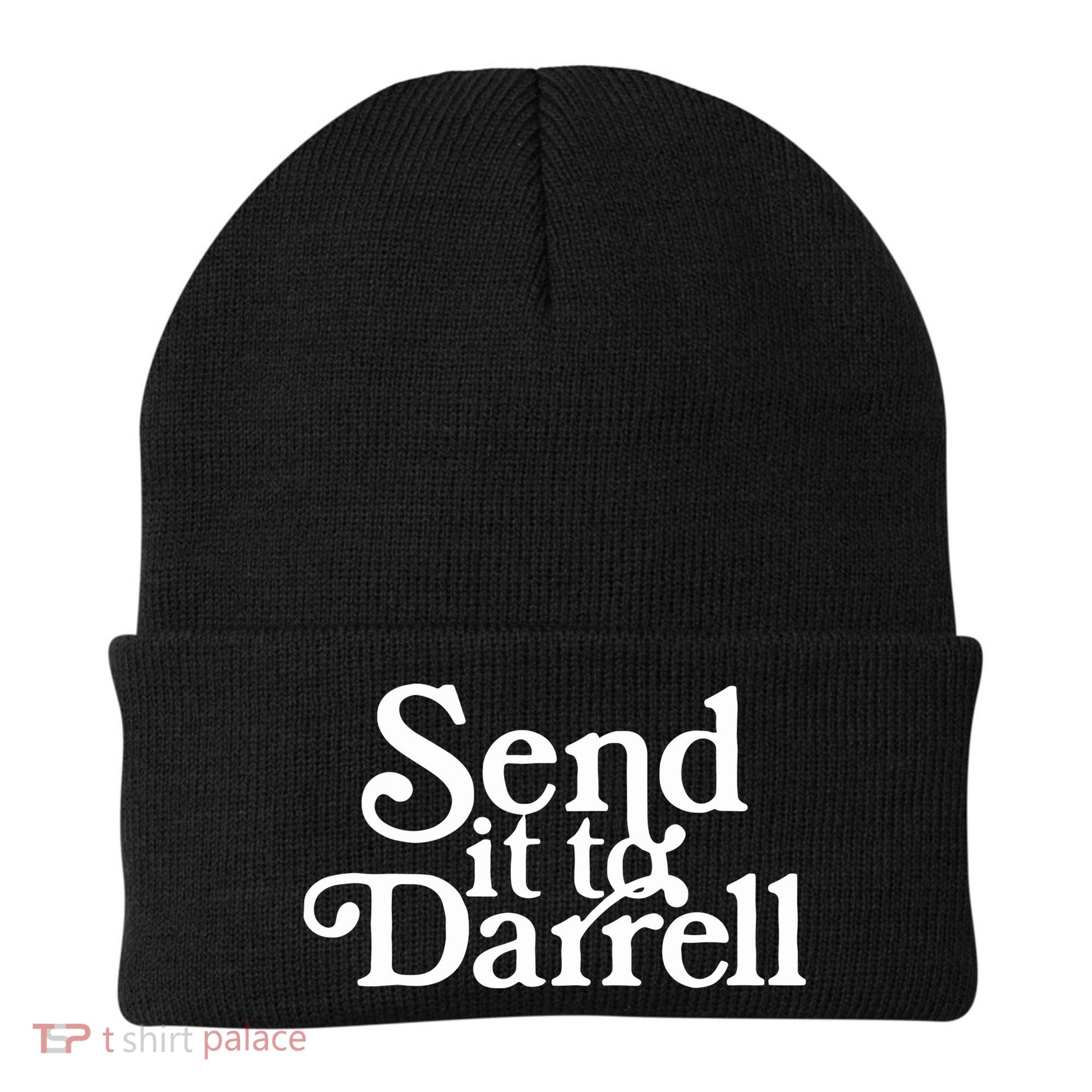 Send It To Darrell Funny Saying Beanie