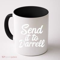 Send It To Darrell Coffee Mug thumb 0