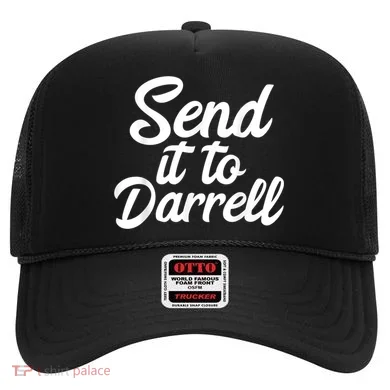 Send It To Darrell Hat