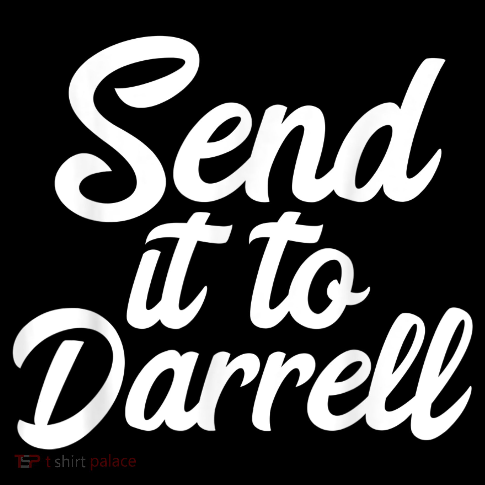 Send It To Darrell Toddler Hoodie
