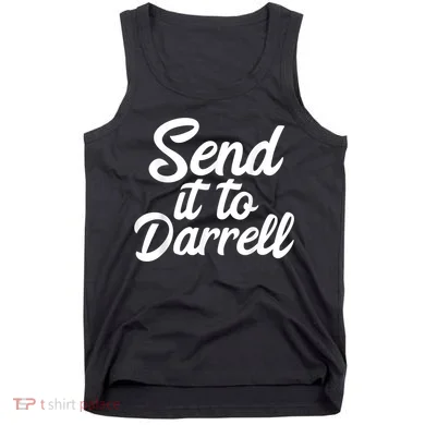 Send It To Darrell Tank Top