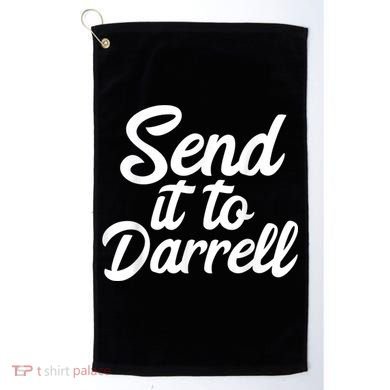 Send It To Darrell Golf Towel