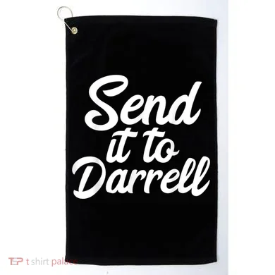 Send It To Darrell Golf Towel