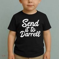 Send It To Darrell Toddler T-Shirt thumb 2