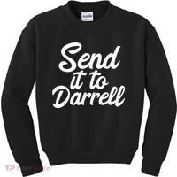 Send It To Darrell Kids Sweatshirt thumb 0