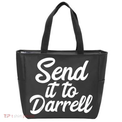 Send It To Darrell Tote Bag