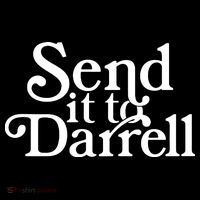 Send It To Darrell Ornament thumb 1