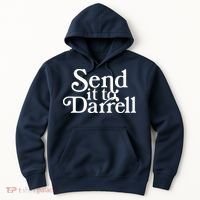 Send It To Darrell Hoodie thumb 0
