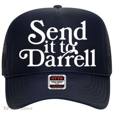 Send It To Darrell Hat