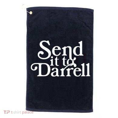 Send It To Darrell Golf Towel