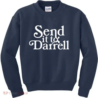 Send It To Darrell Kids Sweatshirt