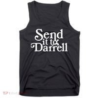 Send it to Darrell Funny Saying Tank Top thumb 0