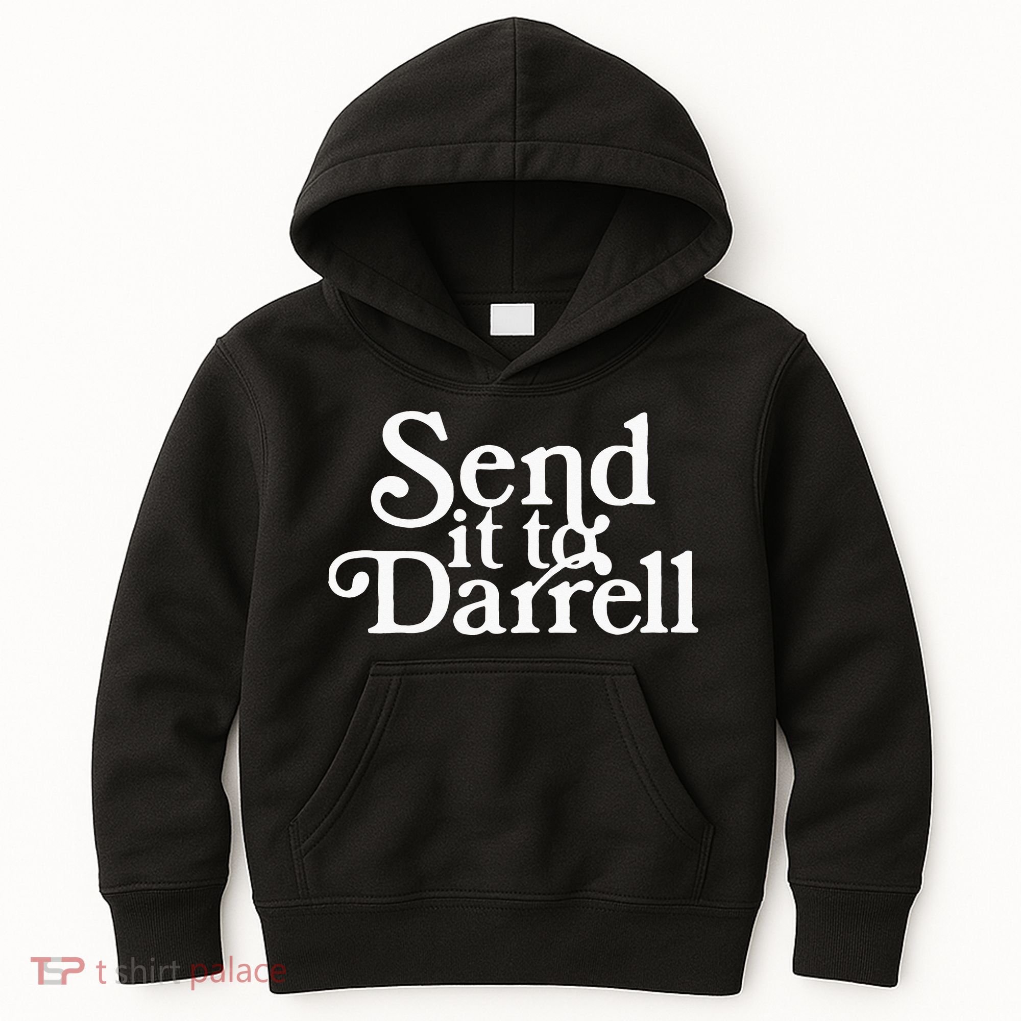 Send it to Darrell Funny Saying Kids Hoodie