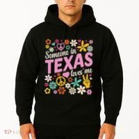 Someone In Texas Loves Me Hoodie thumb 2