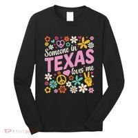 Someone In Texas Loves Me Long Sleeve Shirt thumb 0