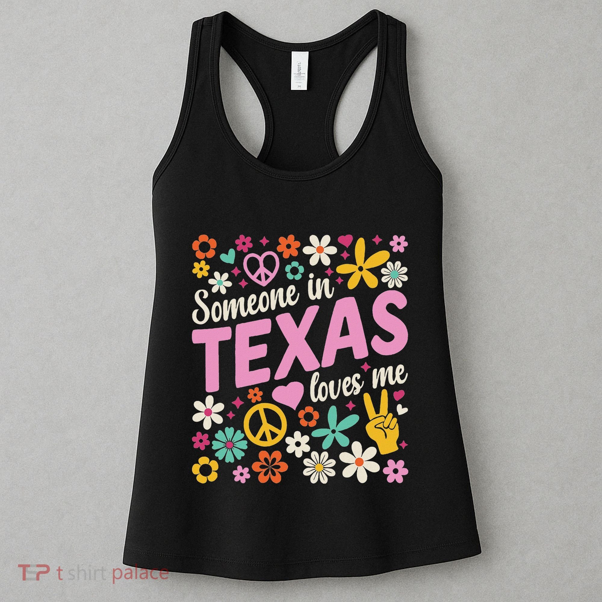 Someone In Texas Loves Me Women's Tank Top