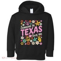 Someone In Texas Loves Me Toddler Hoodie thumb 0