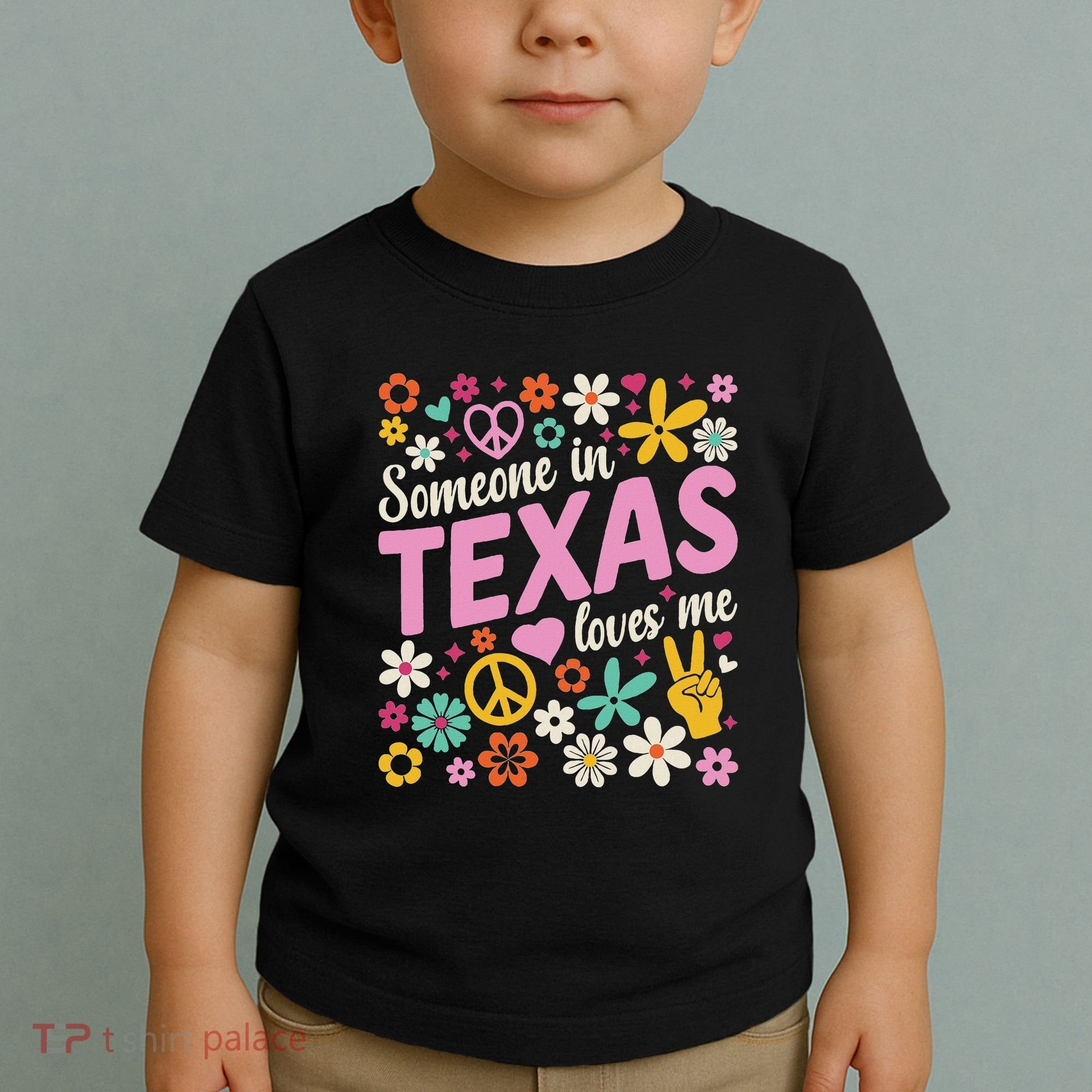 Someone In Texas Loves Me Toddler T-Shirt