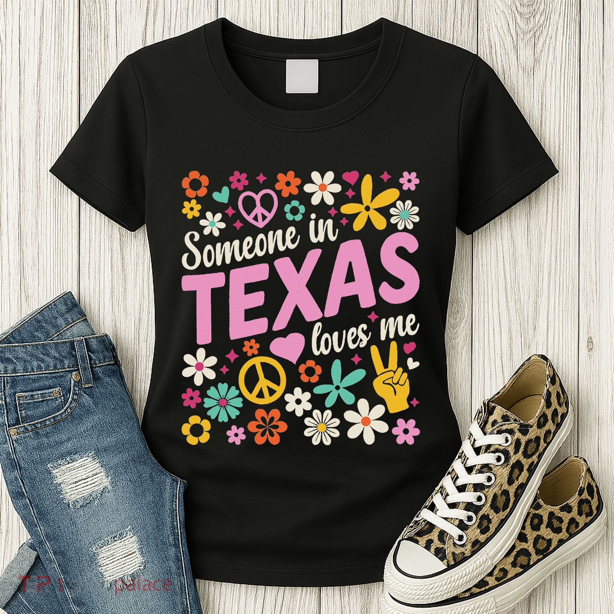 Someone In Texas Loves Me Women's T-Shirt