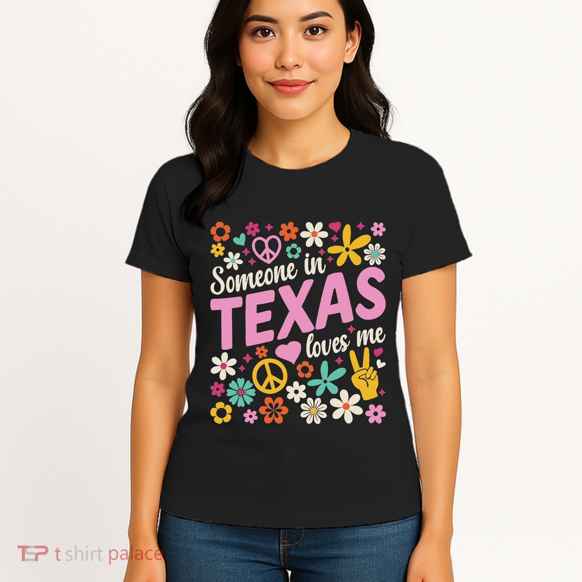 Someone In Texas Loves Me Women's T-Shirt