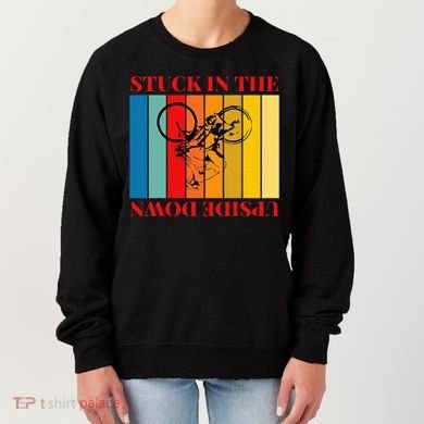 Stuck In The Upside Down Women's Sweatshirt