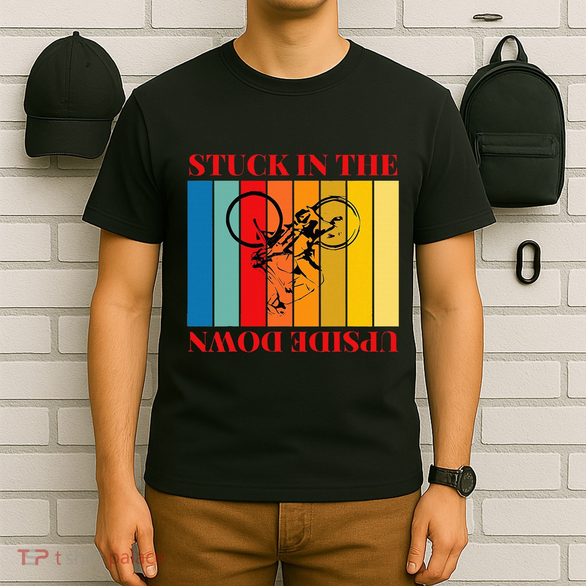 Stuck In The Upside Down T-Shirt