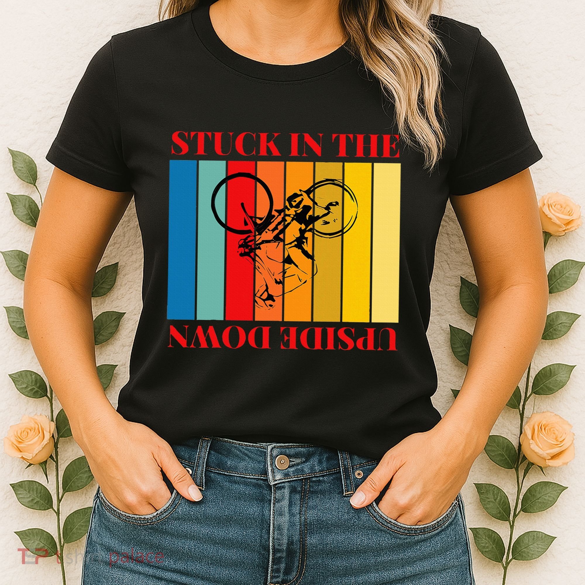 Stuck In The Upside Down Women's T-Shirt