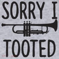 Sorry I Tooted Trumpet For Trumpet Player Women's Sweatshirt thumb 2