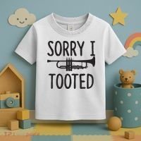 Sorry I Tooted Trumpet For Trumpet Player Toddler T-Shirt thumb 3
