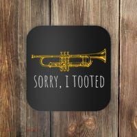 Sorry I Tooted Funny Jazz Trumpet Player Coaster thumb 0