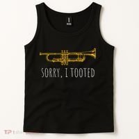 Sorry I Tooted Funny Jazz Trumpet Player Tank Top thumb 2