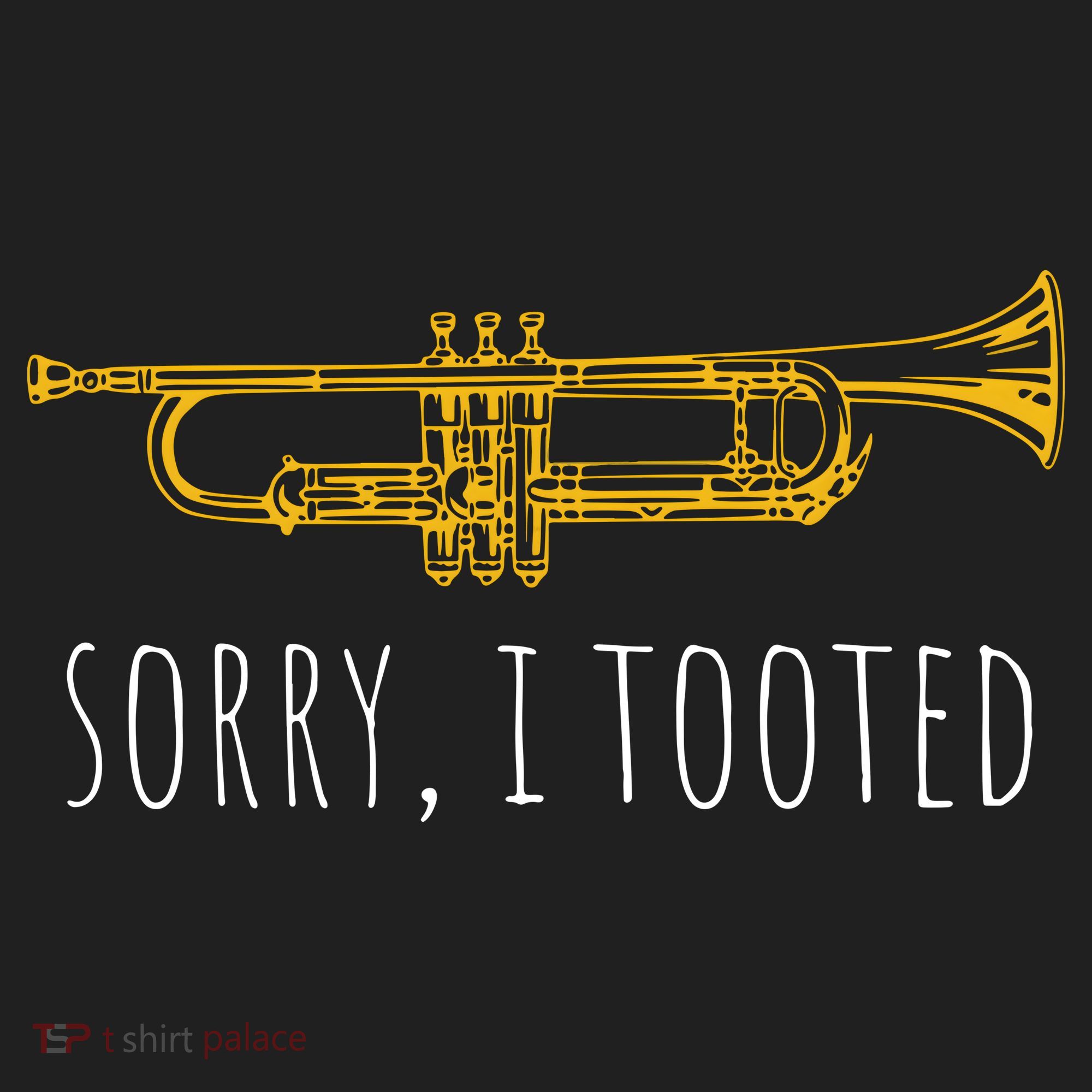 Sorry I Tooted Funny Jazz Trumpet Player Golf Towel