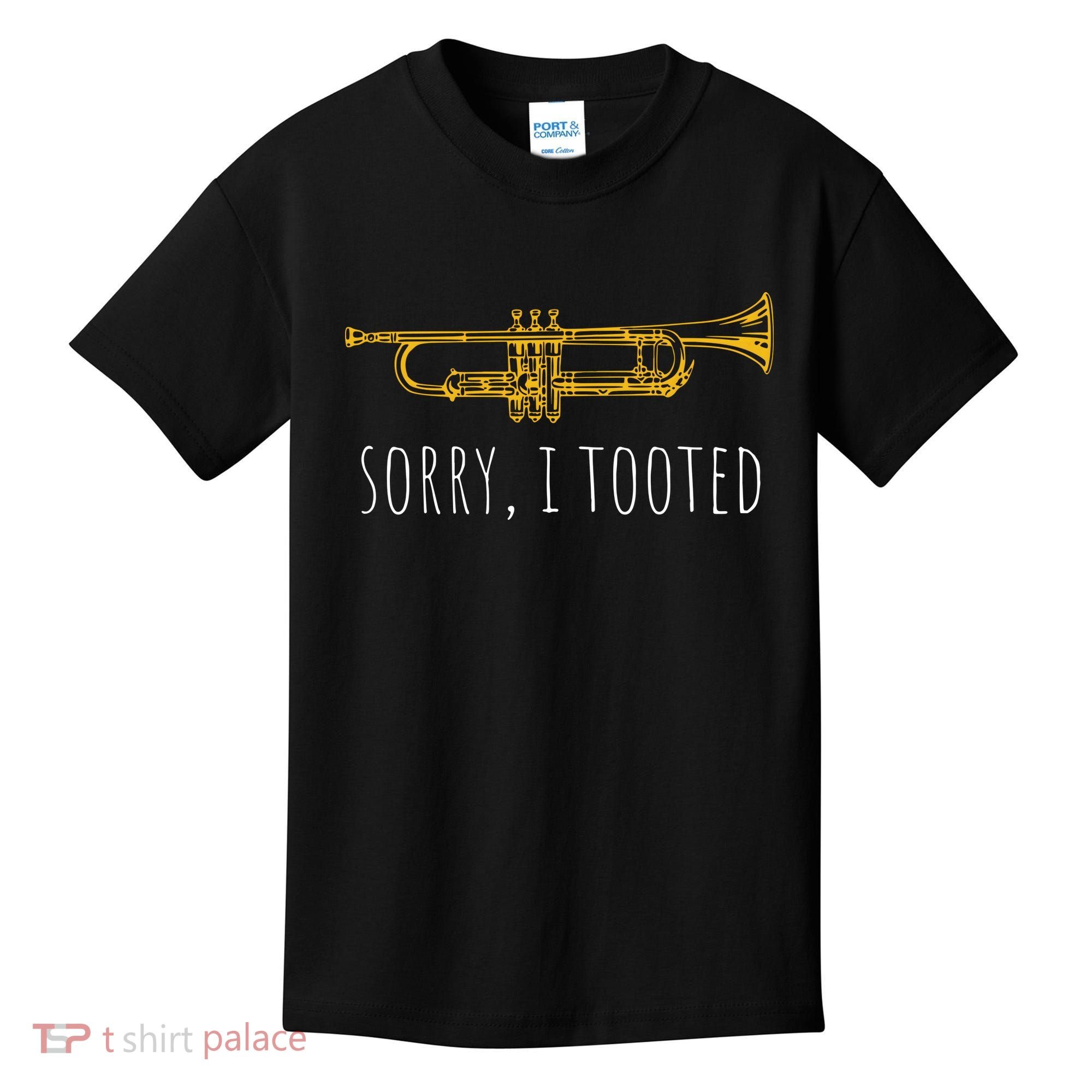 Sorry I Tooted Funny Jazz Trumpet Player Kids T-Shirt
